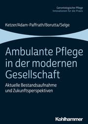 Cover von Ambulante Pflege in der modernen Gesellschaft