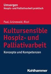 Cover von Kultursensible Hospiz- und Palliativarbeit