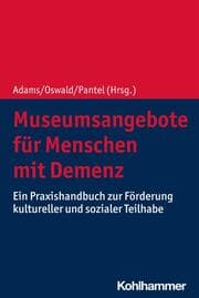 Cover von Museumsangebote für Menschen mit Demenz