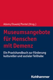 Cover von Museumsangebote für Menschen mit Demenz