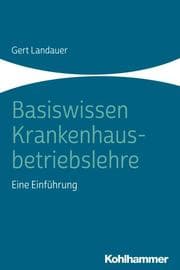 Cover von Basiswissen Krankenhausbetriebslehre