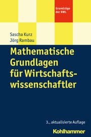 Cover von Mathematische Grundlagen für Wirtschaftswissenschaftler