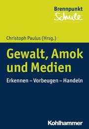 Cover von Gewalt, Amok und Medien