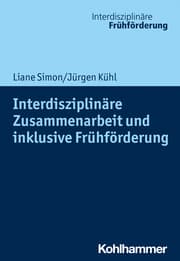Cover von Interdisziplinäre Zusammenarbeit und inklusive Frühförderung