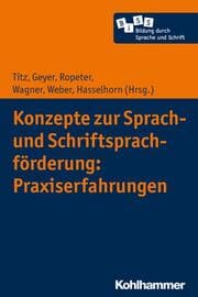 Cover von Konzepte zur Sprach- und Schriftsprachförderung: Praxiserfahrungen