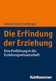 Cover von Die Erfindung der Erziehung