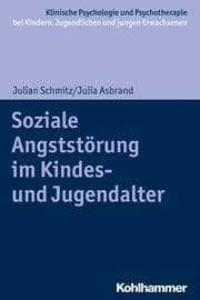 Cover von Soziale Angststörung im Kindes- und Jugendalter