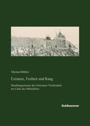Cover von Existenz, Freiheit und Rang