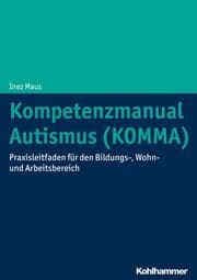 Cover von Kompetenzmanual Autismus (KOMMA)