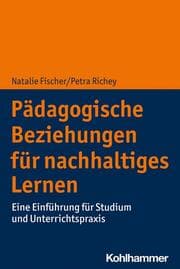 Cover von Pädagogische Beziehungen für nachhaltiges Lernen
