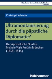 Cover von Ultramontanisierung durch die päpstliche Diplomatie?