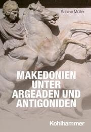 Cover von Makedonien unter Argeaden und Antigoniden