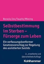 Cover von Selbstbestimmung im Sterben - Fürsorge zum Leben