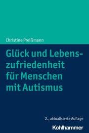 Cover von Glück und Lebenszufriedenheit für Menschen mit Autismus