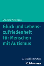 Cover von Glück und Lebenszufriedenheit für Menschen mit Autismus