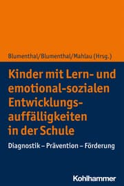 Cover von Kinder mit Lern- und emotional-sozialen Entwicklungsauffälligkeiten in der Schule