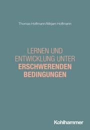 Cover von Lernen und Entwicklung unter erschwerenden Bedingungen