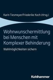 Cover von Wohnwunschermittlung bei Menschen mit Komplexer Behinderung
