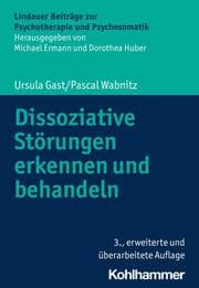 Cover von Dissoziative Störungen erkennen und behandeln