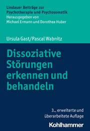 Cover von Dissoziative Störungen erkennen und behandeln