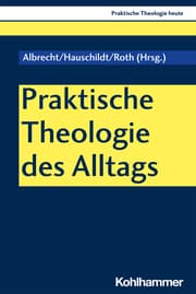 Cover von Praktische Theologie des Alltags