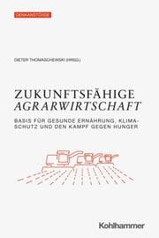 Cover von Zukunftsfähige Agrarwirtschaft