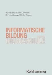 Cover von Informatische Bildung in der Grundschule