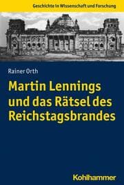 Cover von Martin Lennings und das Rätsel des Reichstagsbrandes