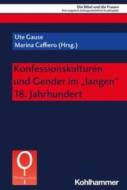 Cover von Konfessionskulturen und Gender im 'langen' 18. Jahrhundert