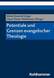 Cover von Potentiale und Grenzen evangelischer Theologie