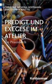 Cover von Predigt und Exegese im Atelier