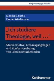 Cover von 'Ich studiere Theologie, weil ...'