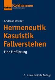 Cover von Hermeneutik - Kasuistik - Fallverstehen