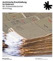 Cover von Archivische Erschließung im Umbruch