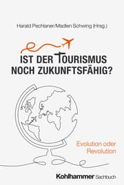 Cover von Ist der Tourismus noch zukunftsfähig?