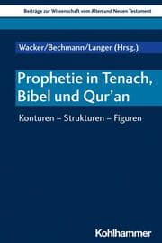 Cover von Prophetie in Tenach, Bibel und Qur'an