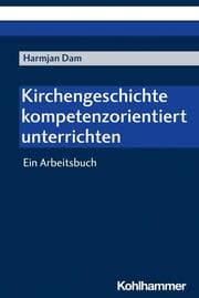Cover von Kirchengeschichte kompetenzorientiert unterrichten