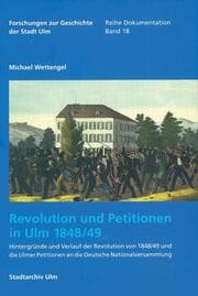 Cover von Revolution und Petitionen in Ulm 1848/49