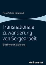 Cover von Transnationale Zuwanderung von Sorgearbeit