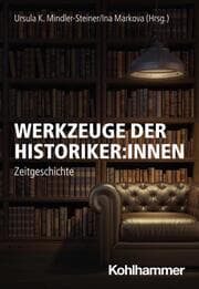 Cover von Werkzeuge der Historiker:innen