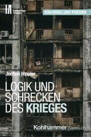 Cover von Logik und Schrecken des Krieges