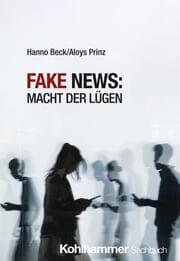 Cover von Fake News: Macht der Lügen