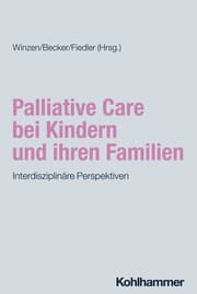 Cover von Palliative Care bei Kindern und ihren Familien