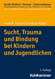 Cover von Sucht, Trauma und Bindung bei Kindern und Jugendlichen