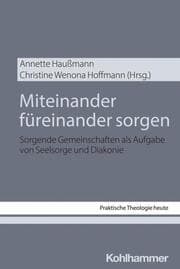 Cover von Miteinander füreinander sorgen