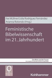Cover von Feministische Bibelwissenschaft im 21. Jahrhundert