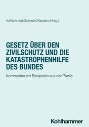 Cover von Gesetz über den Zivilschutz und die Katastrophenhilfe des Bundes