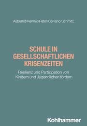 Cover von Schule in gesellschaftlichen Krisenzeiten
