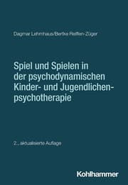 Cover von Spiel und Spielen in der psychodynamischen Kinder- und Jugendlichenpsychotherapie