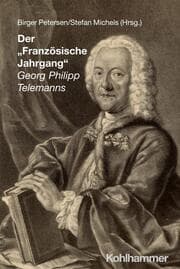 Cover von Der 'Französische Jahrgang' Georg Philipp Telemanns